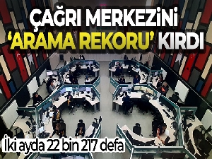 Adıyaman'da bir kadın iki ayda 22 bin 217 defa çağrı merkezini aradı
