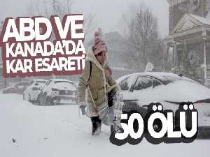 ABD ve Kanada'da kar fırtınası! 50 ölü