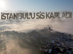İstanbul'da sis bulutlarının kapladığı ilçe havadan görüntülendi