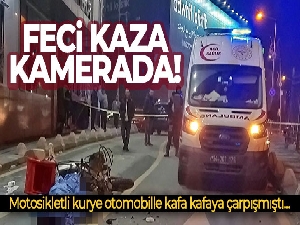 İstanbul'da motosikletli kuryenin öldüğü feci kaza kamerada