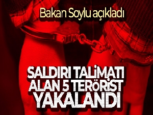 Bakan Soylu: 'Saldırı talimatı alan 5 terörist yakalandı'