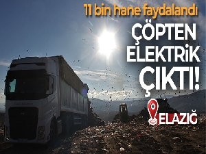 Elazığ'da 130 bin ton çöp, 11 bin haneye elektrik olarak geri döndü