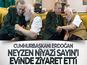 Cumhurbaşkanı Recep Tayyip Erdoğan, neyzen Niyazi Sayın'ı evinde ziyaret etti