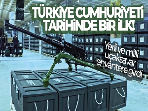 Türkiye Cumhuriyeti tarihinde bir ilk: Yerli ve milli uçaksavar envantere girdi