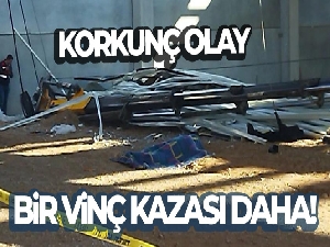 Söke'de vinç kazası: 1 ölü, 1 yaralı