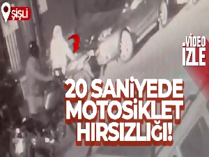 Şişli'de 20 saniyede motosiklet hırsızlığı kamerada
