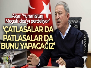 Akar: 'Yunanistan, megali idea'yı perdeliyor'