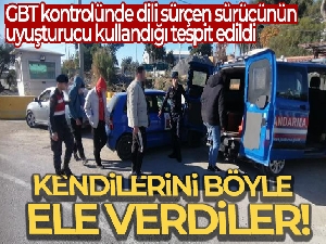 GBT kontrolünde dili sürçen sürücünün uyuşturucu kullandığı tespit edildi