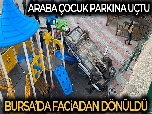 Bursa'da çocuk parkında faciadan dönüldü