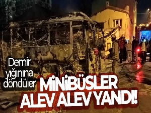 Küçükçekmece'de park halindeki 2 minibüste yangın çıktı