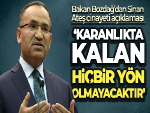 Bakan Bozdağ'dan Sinan Ateş cinayeti açıklaması: 'Karanlıkta kalan hiçbir yön olmayacaktır'