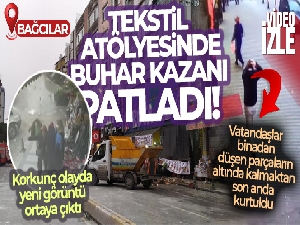 Bağcılar'da tekstil atölyesinde patlama