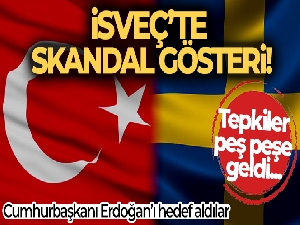 İsveç'te terör yandaşları Cumhurbaşkanı Erdoğan'ı hedef aldı! Tepkiler peş peşe geldi...