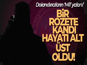 Bir rozete kandı, hayatı alt üst oldu
