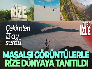 Rize'yi Dünya'ya tanıttılar