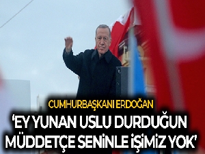 Cumhurbaşkanı Erdoğan: 'Kızılelma, füzelerimiz Yunanlıları ürkütmeye başladı'