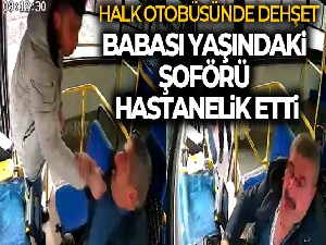 Halk otobüsünde dehşet anları, defalarca yumrukladı