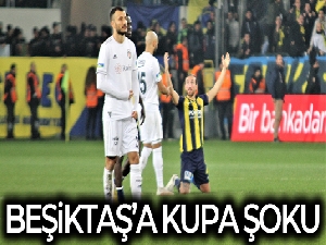 Beşiktaş'a kupa şoku