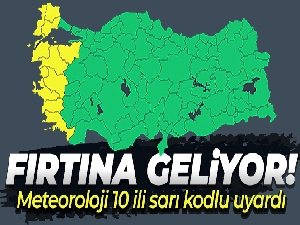 Meteoroloji uyardı! Fırtına geliyor