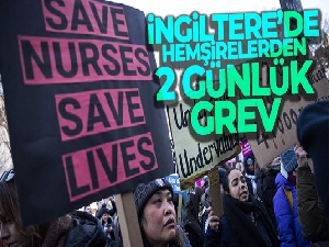 İngiltere'de hemşirelerden 2 günlük grev