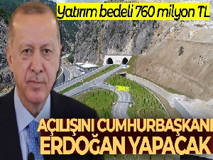 Açılışını Cumhurbaşkanı Erdoğan yapacak: Yatırım bedeli 760 milyon TL