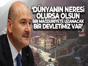 Bakan Soylu: 'Dünyanın neresi olursa olsun bir mağduriyete uzanacak bir devletimiz var'