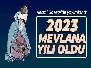 2023 'Mevlana Yılı' olarak kutlanacak