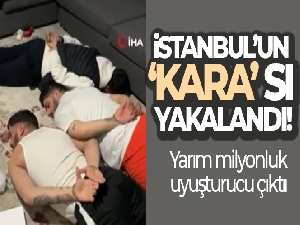 İstanbul'da “Kara” lakaplı torbacı baskınla yakalandı: Yarım milyonluk uyuşturucu çıktı