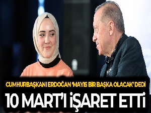 Cumhurbaşkanı Erdoğan: 'Mayıs bir başka olacak'