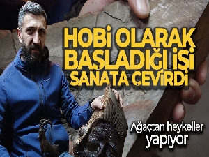Pandemide hobi olarak başladığı işi, sanata çevirdi: Ağaçtan heykeller yapıyor