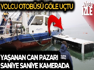 Göle uçan yolcu otobüsünde can pazarı