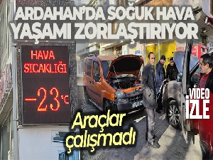 Ardahan'da Sibirya soğukları, araçlar çalışmadı
