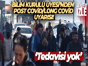 Bilim Kurulu Üyesi Şener açıkladı: 'Long Covid'in tedavisi yok'