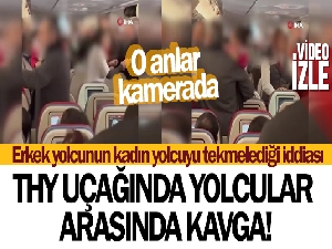 THY uçağında yolcular arasında kavga: O anlar kamerada