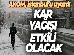 İstanbul'da beklenen kar yağışı öncesi İBB AKOM vatandaşları uyardı