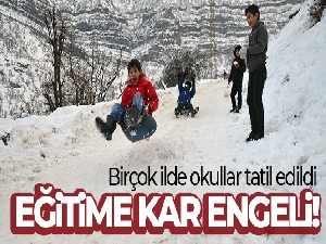 Eğitime kar engeli! Birçok ilde okullar tatil edildi