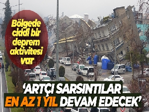 Artçı sarsıntılar en az 1 yıl devam edecek
