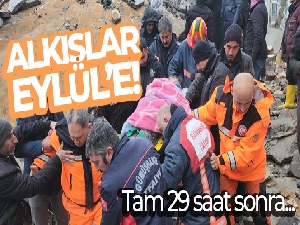 Tam 29 saat sonra enkazdan sağ çıkarıldı