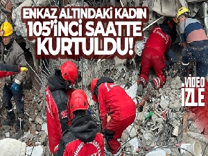 Enkaz altındaki kadını 105'inci saatte ŞAHKUT ekipleri kurtardı