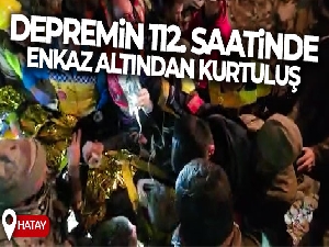 Depremin 112. saatinde enkaz altından kurtuluş