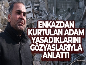 Hatay'da enkazdan kurtulan emekli emniyet müdür yardımcısı yaşadıklarını gözyaşlarıyla anlattı