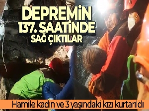 Depremin 137. saatinde hamile kadın ve 3 yaşındaki kızı kurtarıldı