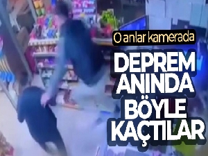 Deprem anında böyle kaçtı, o anlar kamerada