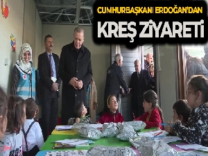 Cumhurbaşkanı Erdoğan, konteyner kentteki kreşte çocuklarla bir araya geldi