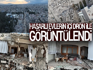 Hatay'da hasarlı evlerin içi dron ile görüntülendi