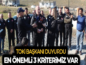 TOKİ Başkanı Bulut, deprem bölgesindeki konut çalışmalarıyla ilgili bilgi verdi