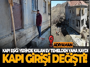 Deprem evi yıkmadı ama 30 santim kaldırıp, 2 metre ileriye taşıdı