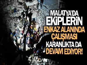 Malatya'da ekiplerin enkaz alanında akşam karanlığında çalışması havadan görüntülendi