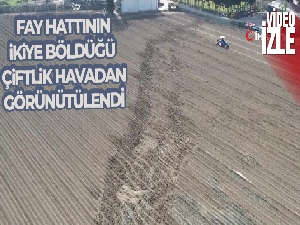 Fay hattının ikiye böldüğü çiftlik havadan görüntülendi
