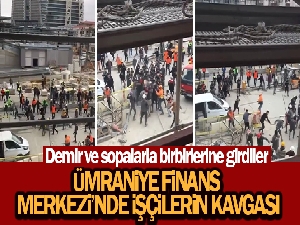 Ümraniye Finans Merkezi'nde işçilerin demir sopalı kavgası kamerada